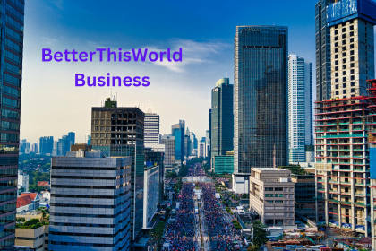 BetterThisWorld Business